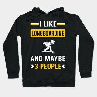 3 People Longboarding Longboard Longboarder Hoodie